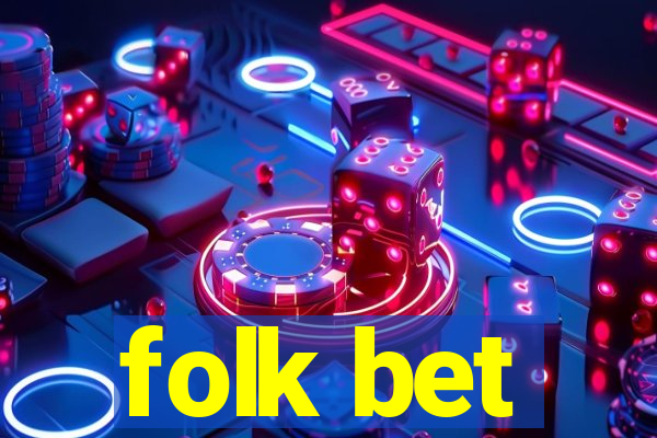 folk bet